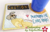 PAMPERED PET LIVES HERE MUG MAT/MUG RUG In The Hoop Embroidery Design