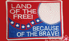 LAND of the FREE Because of the BRAVE In The Hoop Mug Mat/Mug Rug.  - Digital File - Instant Download - Embroidery by EdytheAnne - 1