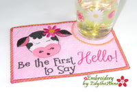 BE THE FIRST TO SAY HELLO  In The Hoop Mug Mat - Digital Download