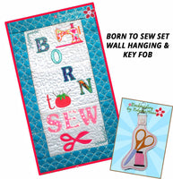 BORN TO SEW  SET - WALL HANGING with Matching KEY FOB-  In The Hoop Machine Embroidery