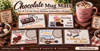 Chocolate Mug Mats Set of 5 | In the Hoop Machine Embroidery Designs
