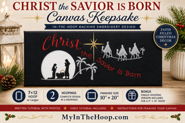 Christ the Savior Is Born Canvas Keepsake – In-the-Hoop Embroidery Design