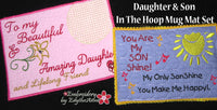 SON AND DAUGHTER MUG MAT IN THE HOOP SET