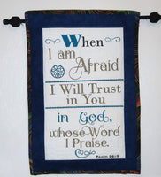 WHEN I AM AFRAID...WORD ART WALL HANGING-  In The Hoop Machine Embroidery