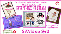 EVERYTHING ICE CREAM - SAVE ON SET PURCHASE- Digital Downloads
