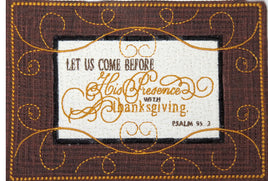 COME BEFORE HIS PRESENCE- Psalm 95 Faith Based Mug Mat- 2 Sizes Included