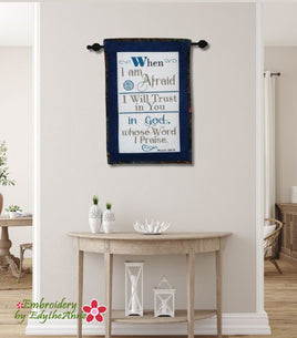 INTRO PRICING! WHEN I AM AFRAID...WORD ART WALL HANGING-  In The Hoop Machine Embroidery