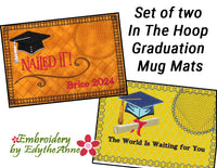 GRADUATION SET OF TWO  In The Hoop Machine Embroidered Mug Mat Digital Download