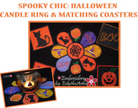 SPOOKY CHIC HALLOWEEN CANDLE RING/TABLE TOPPER & MATCHING COASTER SET In The Hoop Machine Embroidery