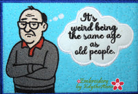 IT'S WEIRD BEING SAME AGE In The Hoop Whimsical Embroidered Mug Mats  - Digital Download
