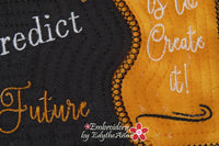 BEST WAY TO PREDICT THE FUTURE In The Hoop Embroidered Mug Mat Design - DIGITAL DOWNLOAD