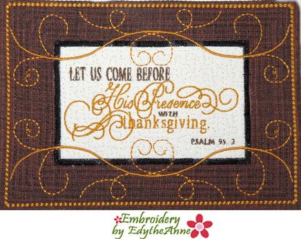 Embroidery design with text 'Let us come before His Presence with thanksgiving' on a brown background.
