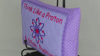 Think Like a Proton, Think Positive! | In The Hoop Machine Embroidery