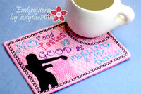 NO Food Tastes as Good  As FEELING SLIM In The Hoop Mug Mat Digital Download