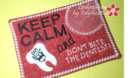 DON'T BITE THE DENTIST!  In The Hoop Embroidered Mug Mat/Mug Rug. INSTANT DOWNLOAD - Embroidery by EdytheAnne - 1