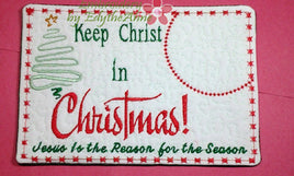 KEEP CHRIST IN CHRISTMAS! MUG MAT/Mug Rug. - INSTANT DOWNLOAD - Embroidery by EdytheAnne - 1