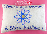 Stay Positive Pillow by Edythenne