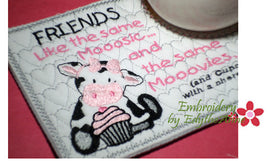 FRIENDS LIKE THE SAME MOOOSIC Mug Mat/Mug Rug.Instant Download - Embroidery by EdytheAnne - 1