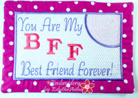 BFF-YOU ARE MY BEST FRIEND FOREVER - In The Hoop Embroidered Mug Mat/Mug Rug Design.- Digital Download