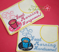 GOOD MORNING Handsome & Gorgeous Set of 2 In The Hoop Embroidered Mug Mat/Mug Rug done In The Hoop.   - Digital File - Instant Download - Embroidery by EdytheAnne - 1