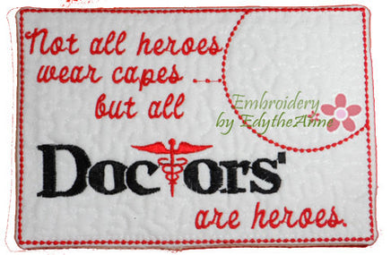 DOCTORS ARE HEROES In The Hoop Embroidered Mug Mat/Mug Rug.   - Digital File - Instant Download - Embroidery by EdytheAnne - 2