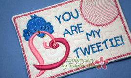 YOU are MY TWEETIE Valentine In The Hoop Embroidered Mug Mat using a Dimensional Foam technique.  - Digital File - Instant Download - Embroidery by EdytheAnne - 1