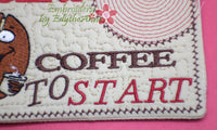 INSERT COFFEE to START Mug Mat/Mug Rug.In The Hoop Embroidered Design.  - Digital File - Instant Download - Embroidery by EdytheAnne - 4