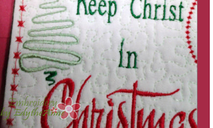 KEEP CHRIST IN CHRISTMAS! MUG MAT/Mug Rug. - INSTANT DOWNLOAD - Embroidery by EdytheAnne - 2