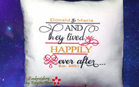 "AND THEY LIVED HAPPILY EVER AFTER" IN THE HOOP PILLOWS