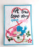 A TRUE LOVE STORY NEVER ENDS IN THE HOOP MUG MAT/MUG RUG. Available in two sizes. DIGITAL DOWNLOAD